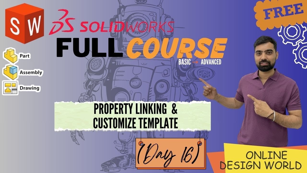 SOLIDWORKS Property Linking & Customize Template