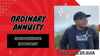 ORDINARY ANNUITY (ENGINEERING ECONOMY) - RANDOM PAST BOARD EXAM PROBLEM W/ SOLUTION
