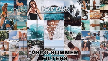 VSCO SUMMER FILTERS//theme ideas