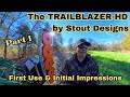 Part 1:  Is this Gas Powered TrailBlazer-HD by Stout Designs worth the Money? #StoutDesigns