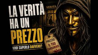 La Verità ha un Prezzo (Favola del Saggio)