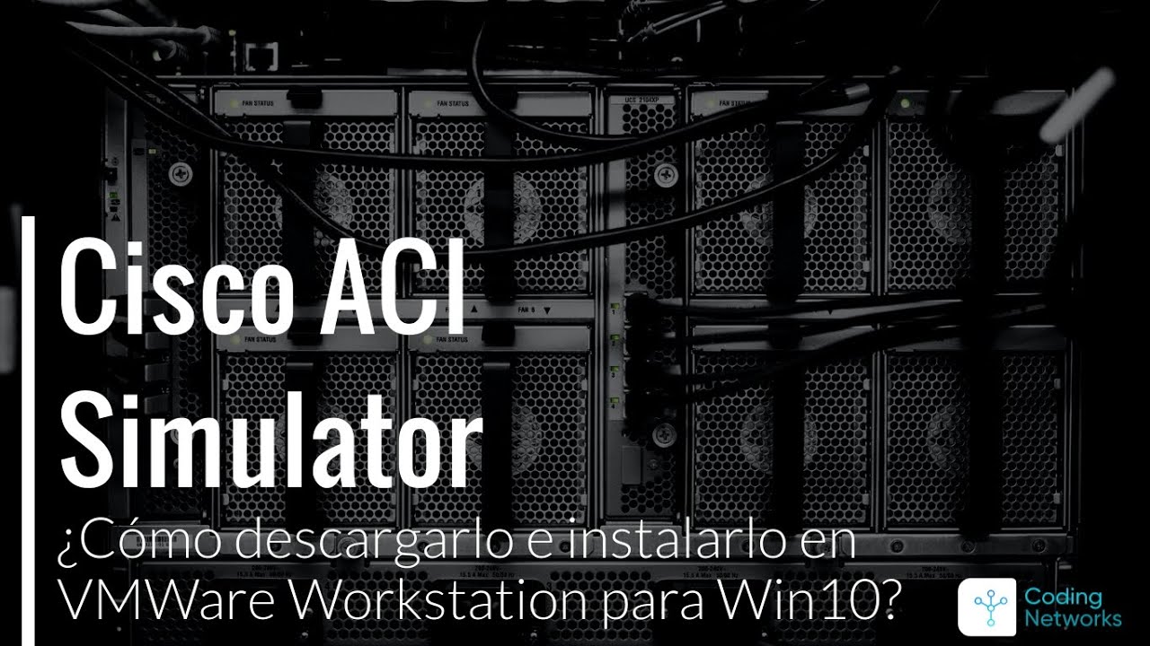¿Cómo descargar e instalar el Cisco ACI Simulator en VMWare Workstation ...