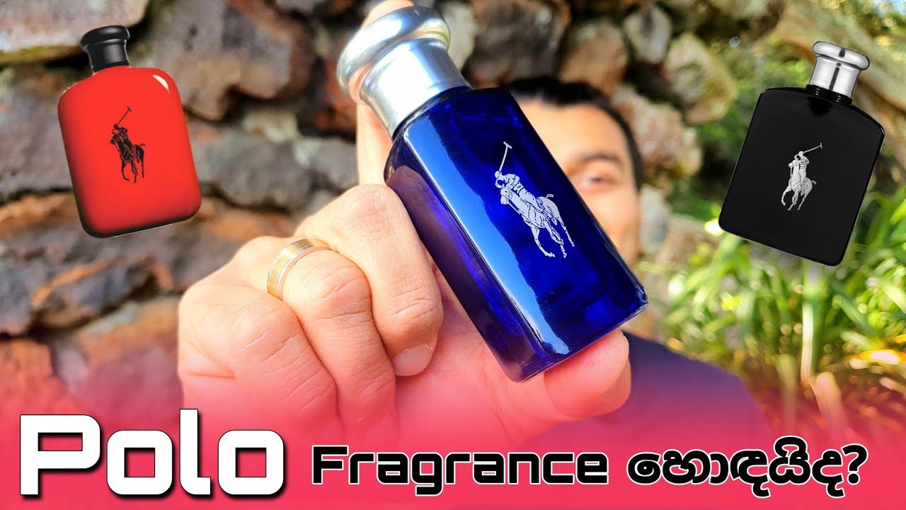 Polo වල හොඳම Fragrance 3 ක් Episode 20 Perfume Reviews in Sinhala YouTube
