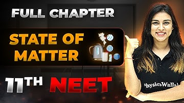 States of Matter FULL CHAPTER | Class 11th Physical Chemistry | Arjuna NEET