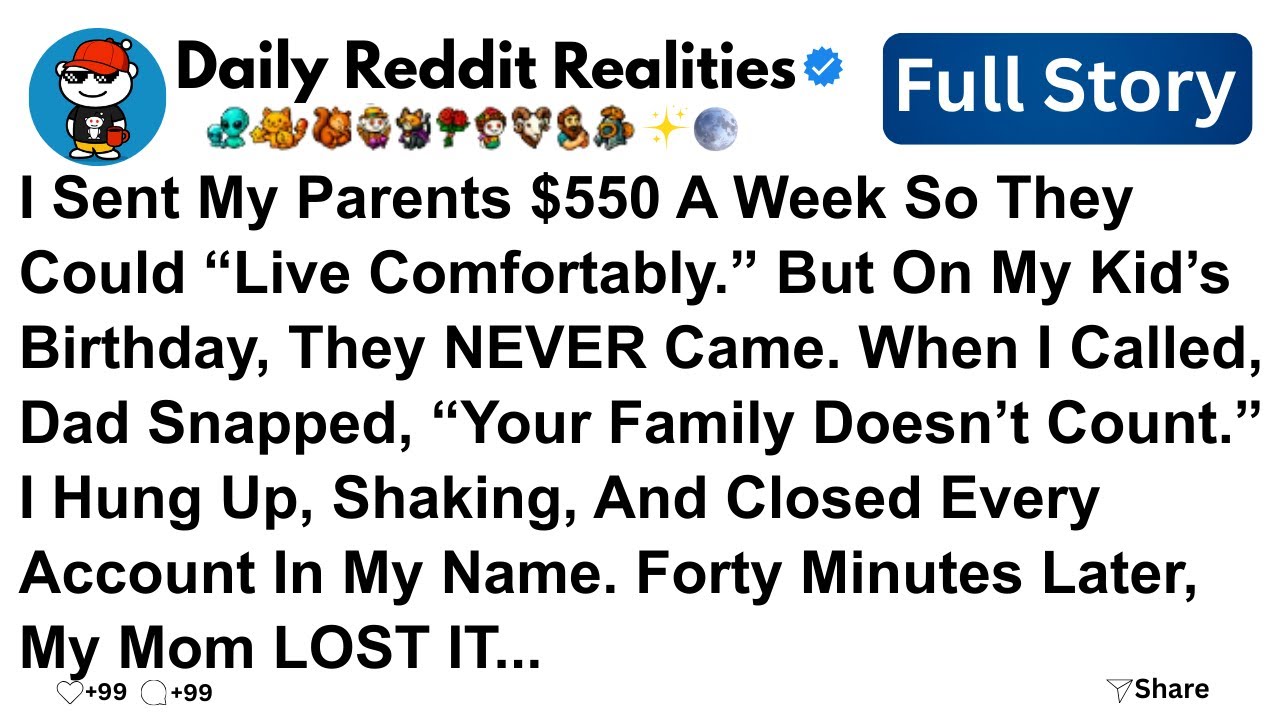 [Full story]I Sent My Parents $550 A Week So They Could “Live Comfortably.” But On My...