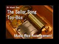 The Sailor Song Toy Box Music Box 