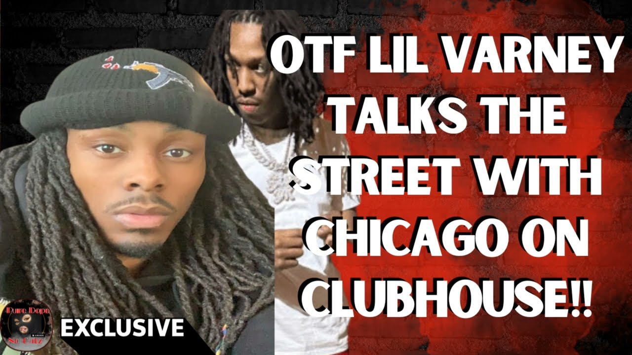 OTF LIL VARNEY & MEMO 600 ALMOST CLASH!! OTF VARNEY TALKS THE STREETS ON CLUBHOUSE!!! 