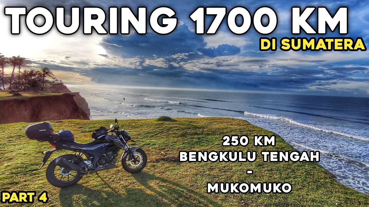Touring 1700 km di Sumatera part 4 | 250 km Bengkulu Tengah - Mukomuko