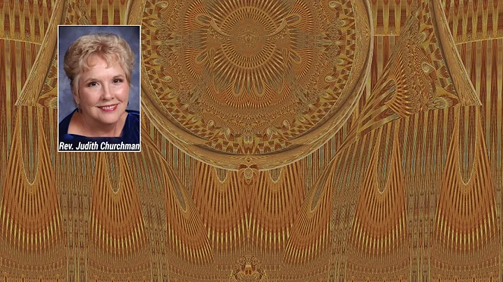 Rev. Judith Churchman: The Power in the Universe