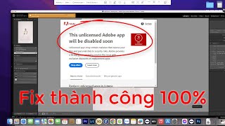 Sửa lỗi This Unlicensed Adobe App Will Be Disabled Soon Photoshop