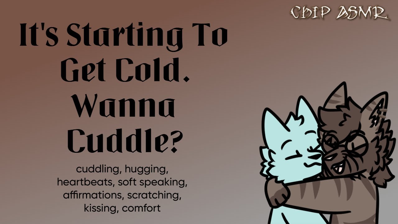 Holiday cuddling and comfort for you! | chip ASMR