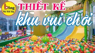 Chia sẻ kinh nghiệm thiết kế khu vui chơi trẻ em tiết kiệm và hiệu quả screenshot 5