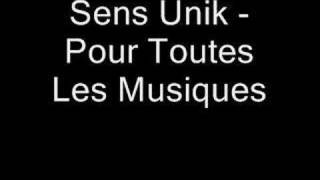 Sens Unik - Pour Toutes Les Musiques