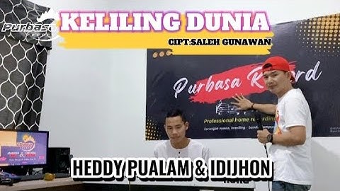LAGU LAMPUNG-KELILING DUNIA-CIPT:SALEH GUNAWAN-LIVE MUSIC:HEDDY PUALAM & IDIJHON