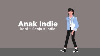 CARA MENJADI ANAK INDIE | Motion Graphic