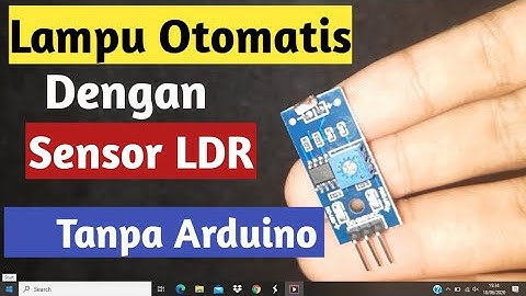 Creating Automatic Light Control Using LDR Sensor