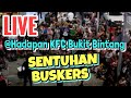 LIVE SENTUHAN BUSKERS @BUKIT BIBTANG