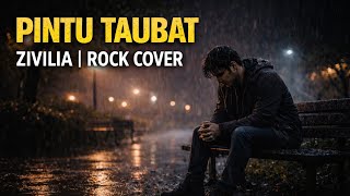 Download Lagu Zivilia – Pintu Taubat | Rock Version Cover | JpR99 MP3