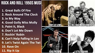 ROCK AND ROLL 1950S Music Mix - Jerry Lee Lewis, Bill Haley & His Comets, Elvis Presley, Little ...