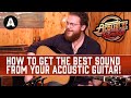 How To Get The Best Sound From your Acoustic Guitar!