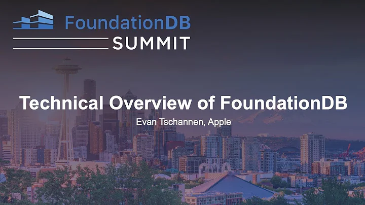 Technical Overview of FoundationDB - Evan Tschanne...