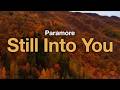 Paramore Still Into You Lyrics