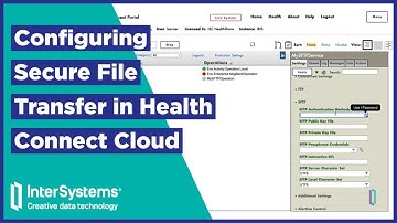 Configuring Secure File Transfer in Health Connect Cloud
