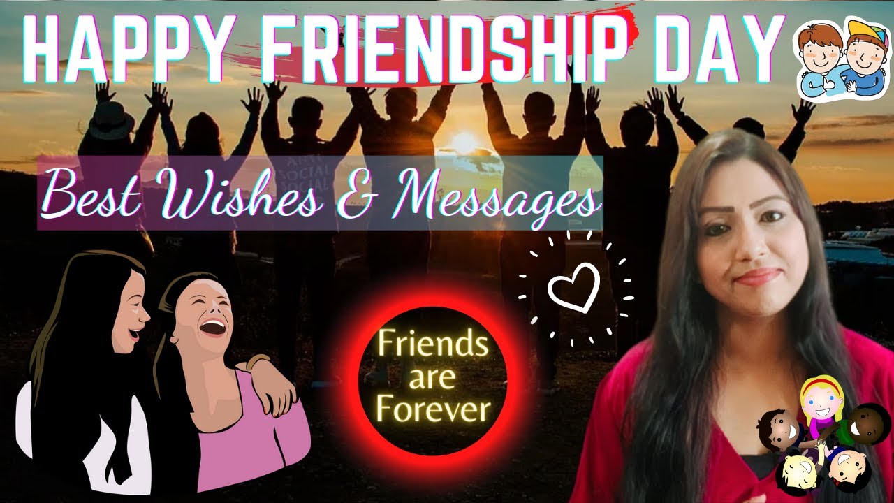 Friendship Day Wishes in English  Happy Friendship Day 2022  Ways to wish Friendship Day