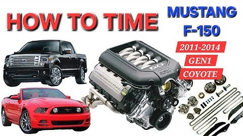 How to Time: Mustang & F150 Coyote 5.0 GEN1 Engine Step-by-Step 