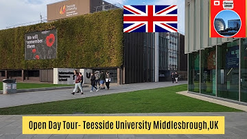 Teesside University Middlesbrough |Teesside University Open Day Tour| Best University to study in UK