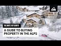 A Guide to Buying Property in the Alps