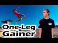 Как научиться "Гейнер с одной ноги" за одну тренировку (One-Leg Gainer Tutorial)