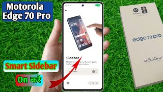 motorola edge 70 pro smart sidebar settings, motorola edge 70 pro sidebar settings