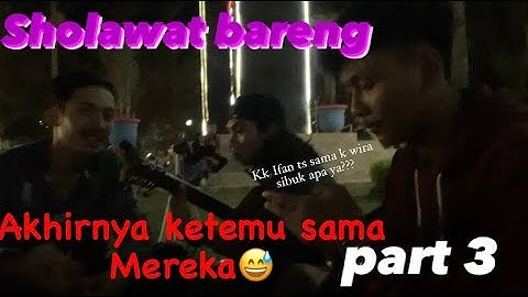PART 3❗️AKHIRNYA KETEMU JUGA SAMA KAK @Waidikbung @ronansaefullgoban @jackna1005 @ifants @ifantsvlog