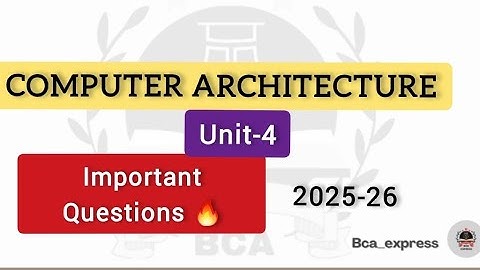 computer architecture important questions | unit 4 | @BCAEXPRES 
