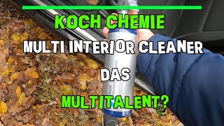 Koch Chemie Multi Interior Cleaner Innenraumreiniger 750 Ml Innenraum Pflege Bmw Audi Porsche Vw