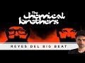The Chemical Brothers. Padres de la cultura BIG BEAT