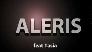 Aleris feat Tasia - Never walk alone (Original Mix)