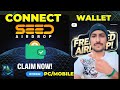 Seed Token Airdrop Verify &amp; Claim | Seed Token Claim &amp; Withdraw | Seed Connect Ton Wallet New Task