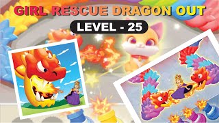 Dragon Out - Girl Rescue Gameplay: Levels - 25 #gameplay #dragonout #playstatio #girlrescue screenshot 5