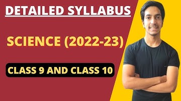 CLASS 9 & 10  Science Revised Syllabus 2022-23