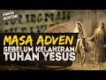 FAKTA MASA ADVEN YANG DIRAYAKAN SEBELUM NATAL | #faktaalkitab