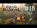 Going Medieval: 18 – Двойное нападение, и смерть героя