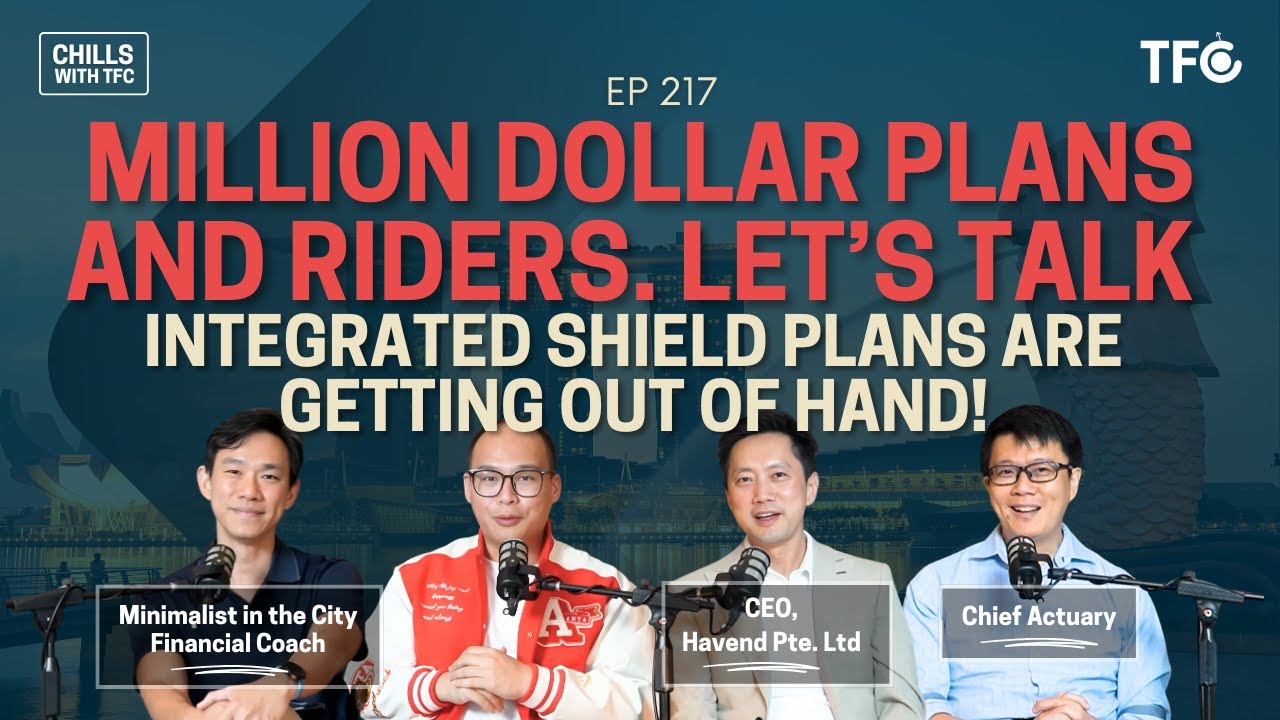 Should I still get Integrated Shield Plans today? [Chills 217 ft SG  Actuarial Society, Havend]