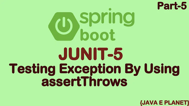 Testing Exceptions By Using assertThrows In JUNIT-5 || Spring Boot || Java e planet #junit #spring