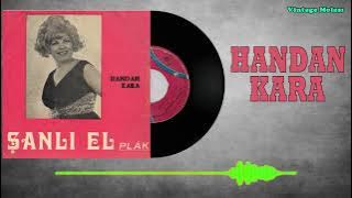 Handan Kara - Sabır Taşı 1969 / Plak Kaydı