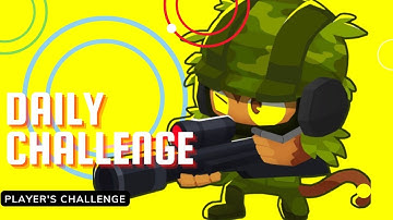 BTD6 DAILY CHALLENGE || Player