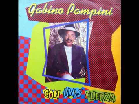 Putar Se Acabaron Ya - Gabino Pampini