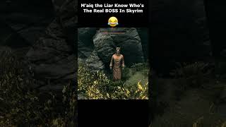 M&#39;aiq the Liar Know Who&#39;s The Real BOSS In Skyrim 😂  #skyrim #elderscrolls #gaming #helldivers