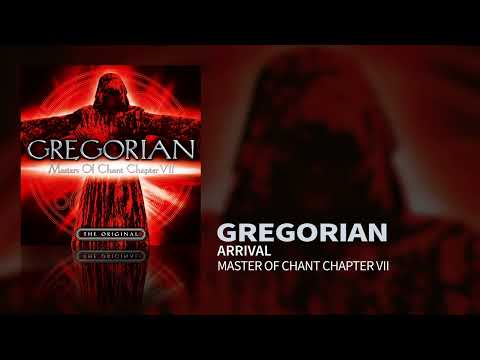 Gregorian - Arrival (Masters Of Chant VII) (Official Audio) #abba